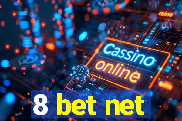 8 bet net